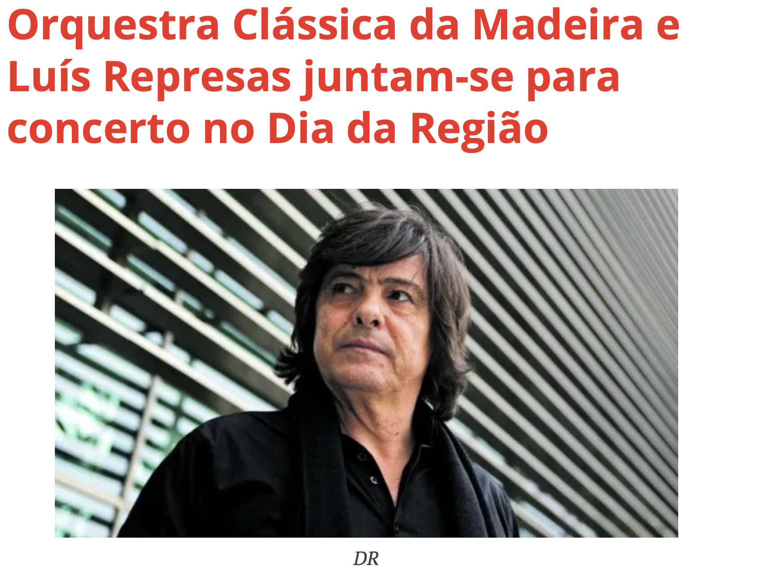 Orquestra Clássica da Madeira e Luís Represas juntam-se para concerto no Dia da Região